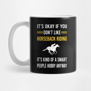 Smart People Hobby Horseback Riding Horse Riding Mug